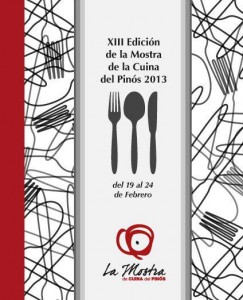 XIII Mostra de la Cuina del Pinós  (del 19 al 24 de Febrero de 2013)